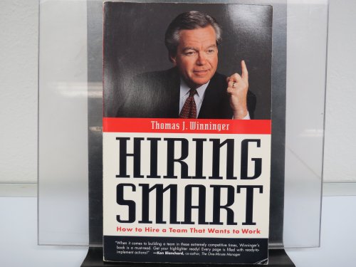 9780761506188: Hiring Smart: Beyond Just Hiring - Here are Creative Ways to Build Your Team