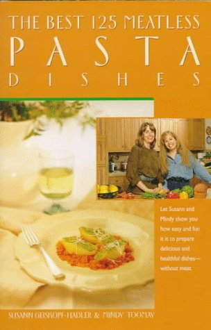 Stock image for The Best 125 Meatless Pasta Dishes for sale by Wonder Book