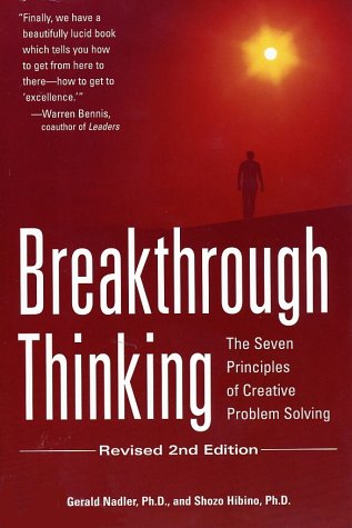 Beispielbild fr Breakthrough Thinking: The Seven Principles of Creative Problem Solving zum Verkauf von Wonder Book