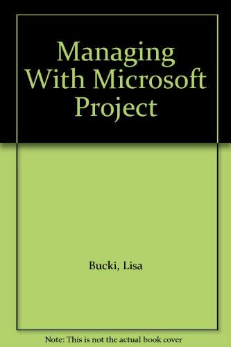 Stock image for Managing with Microsoft Project for sale by Better World Books