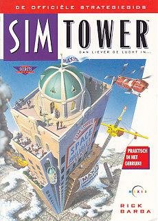 SimTower: The Vertical Empire: The Official Strategy Guide (Dutch Language Edition) (9780761507406) by Barba, Rick