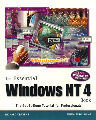 Beispielbild fr The Essential Windows NT 4 Book zum Verkauf von Better World Books