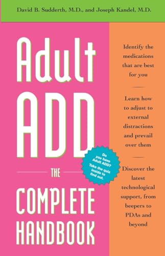 Beispielbild fr Adult ADD : The Complete Handbook zum Verkauf von Better World Books