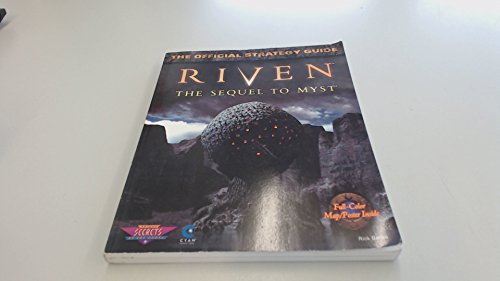 Beispielbild fr Riven: The Sequel to Myst: The Official Strategy Guide (Secrets of the Games Series) zum Verkauf von SecondSale