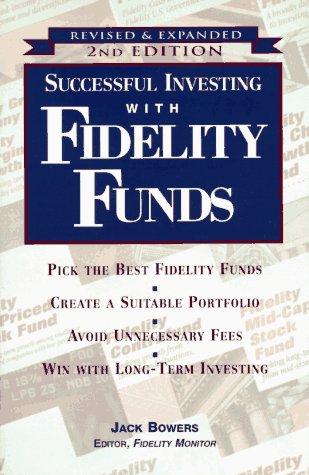Beispielbild fr Successful Investing with Fidelity Funds zum Verkauf von Better World Books