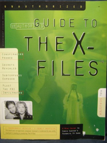 Stock image for The Unauthorized Guide to the X-Files for sale by Wonder Book