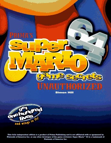 9780761508922: Prima's Super Mario 64: Game Secrets Unauthorized: Games Secrets Unauthorized
