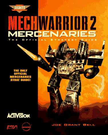 Stock image for Mechwarrior 2 - Mercenaries: The Official Strategy Guide (Secrets of the Games) for sale by BooksRun