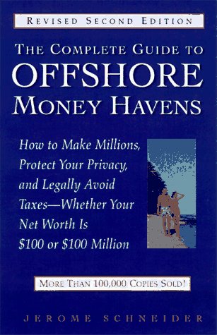 9780761509967: Complete Guide to Offshore Money Havens