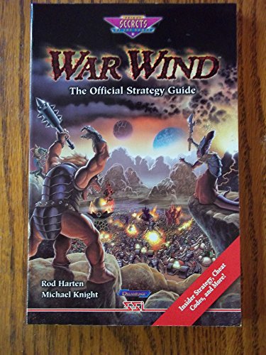 Stock image for War Wind: The Official Strategy Guide (Secrets of the Games Series) for sale by Ergodebooks