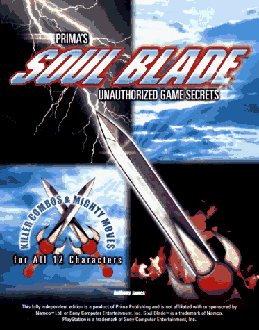 Imagen de archivo de Soul Blade: Unauthorized Game Secrets a la venta por ThriftBooks-Atlanta