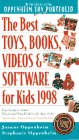 Imagen de archivo de The Best Toys, Books, Videos & Software for Kids, 1998: The 1998 Guide to 1,000+ Kid-Tested, Classic and New Products for Ages 0-10 (OPPENHEIM TOY PORTFOLIO) a la venta por HPB Inc.