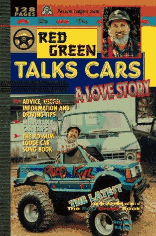 Stock image for Red Green Talks Cars: A Love Story for sale by Wonder Book