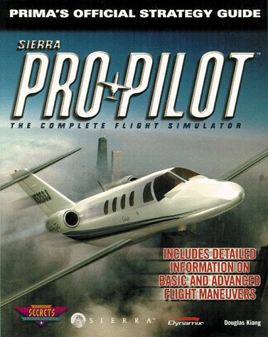 Stock image for Pro Pilot: The Official Strategy Guide (Secrets of the Games Series,) for sale by Hippo Books