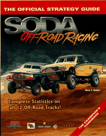 Beispielbild fr Soda Off-Road Racing : The Official Strategy Guide (Secrets of the Game Ser.) zum Verkauf von Black and Read Books, Music & Games