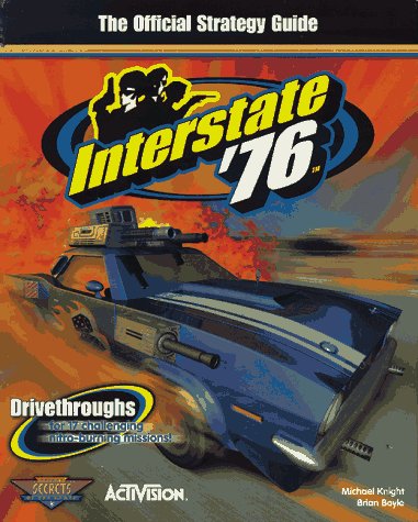 Beispielbild fr Interstate '76: The Official Strategy Guide zum Verkauf von ThriftBooks-Dallas