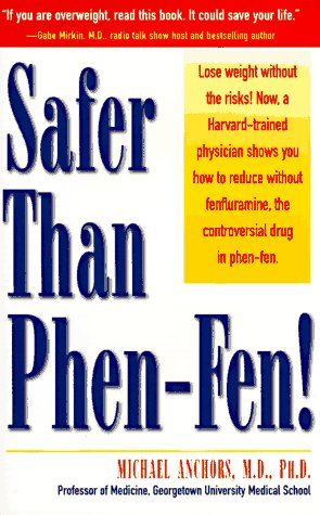 Stock image for Safer Than Phen-Fen! for sale by Books of the Smoky Mountains