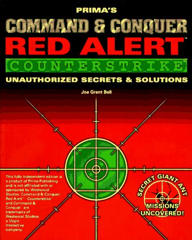 Stock image for Command & Conquer: Red Alert - Counterstrike: Unauthorized Secrets and Solutions (Secrets of the Games Series) for sale by HPB-Ruby