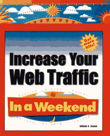 9780761511946: Increase Your Web Traffic in a Weekend