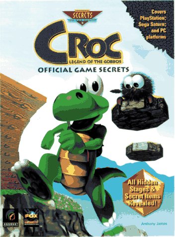 9780761512493: Croc: Legend of the Gobbos : Official Game Secrets