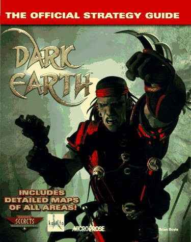 Dark Earth: The Official Strategy Guide (9780761512554) by Boyle, Brian