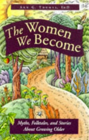 Stock image for The Women We Become for sale by SecondSale