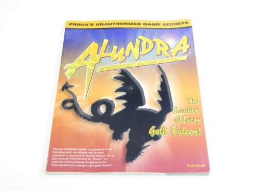 Alundra: Prima's Unauthorized Game Secrets (9780761513209) by Boyle, Brian