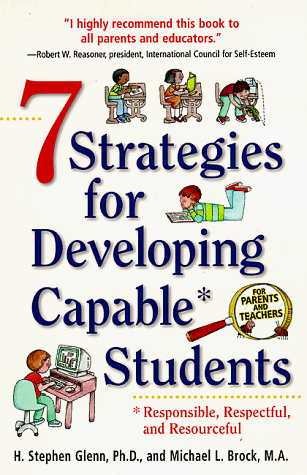 Beispielbild fr 7 Strategies for developing Capable* Students. (*responsible, respectful, and resourceful) zum Verkauf von SecondSale