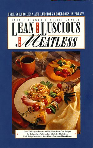 Imagen de archivo de Lean and Luscious and Meatless a la venta por HPB-Red