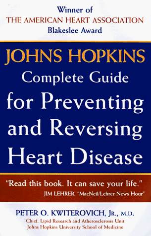 Imagen de archivo de Johns Hopkins Complete Guide to Preventing and Reversing Heart Disease a la venta por Wonder Book