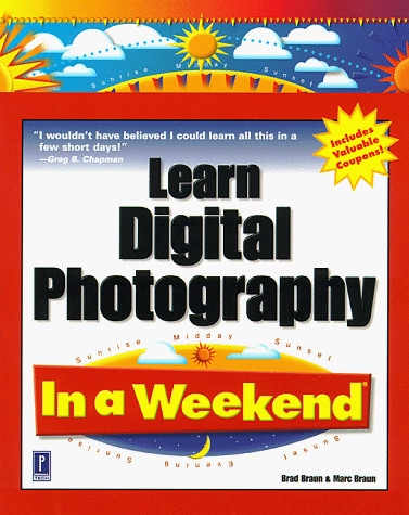 Beispielbild fr Learn Digital Photography in a Weekend zum Verkauf von SecondSale