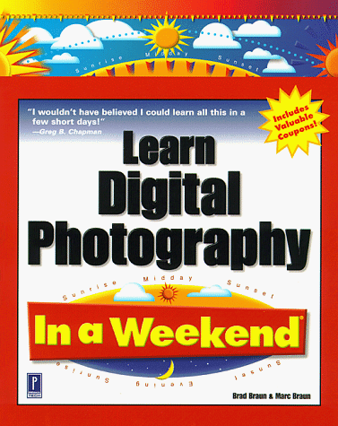 Stock image for Learn Digital Photography in a Weekend for sale by SecondSale