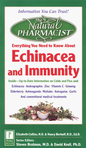 Beispielbild fr The Natural Pharmacist: everything you need to know about Echinacea and Immunity zum Verkauf von RiLaoghaire