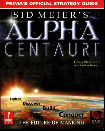 Stock image for Sid Meier's Alpha Centauri for sale by Aaron Books