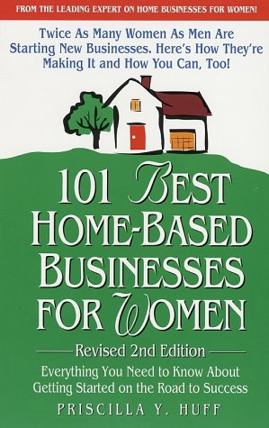 Imagen de archivo de 101 Best Home-Based Businesses for Women, Revised 2nd Edition a la venta por Wonder Book