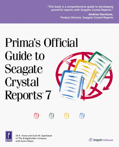Stock image for Prima's Official Guide to Seagate Crystal Reports 7 for sale by Wonder Book