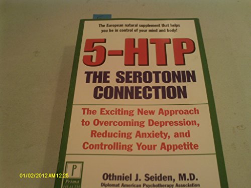Stock image for 5-HTP : The Seratonin Connection for sale by The Book Cellar, LLC
