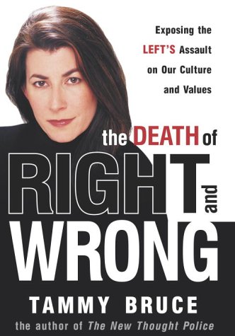 Imagen de archivo de The Death of Right and Wrong: Exposing the Left's Assault on Our Culture and Values a la venta por Once Upon A Time Books
