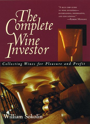 Stock image for Complete Wine Investor for sale by Books of the Smoky Mountains