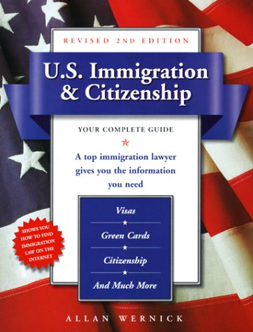 Beispielbild fr U.S. Immigration & Citizenship, Revised 2nd Edition: Your Complete Guide zum Verkauf von medimops