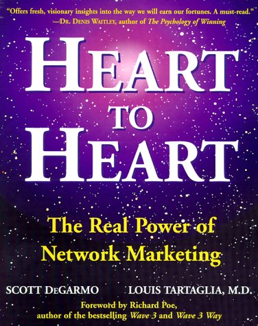 Beispielbild fr Heart to Heart: The Real Power of Network Marketing zum Verkauf von Goldstone Books