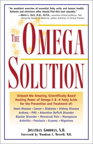 Stock image for The Omega Solution : Unleash the Amazing, Scientifically Based Healing Power of Omega-3 and 6 Fatty Acids for sale by Better World Books