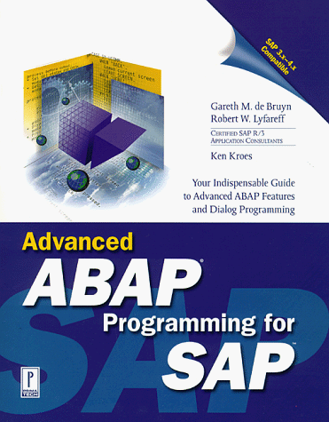 Immagine dell'editore per Advanced ABAP Programming for SAP R/3 SAP consultants Data Dictionary Graphical user interface GUI elements Function Modules Business APIs BAPIs data tables views transaction processing Screen Painter Menu Painter Gareth M. DeBruyn Robert W. Lyfareff customisation reporting language built into SAP R/3 ABAP language ABAP/4 transaction-handling power SAP consultants procedures creating a domain in the Data Dictionary SAP environment tutorial expand their ABAP skills Graphical user interface GUI elements Function Modules Business APIs BAPIs data tables views transactions transaction processing Screen Painter Menu Painter screen loops locking strategies venduto da BUCHSERVICE / ANTIQUARIAT Lars Lutzer