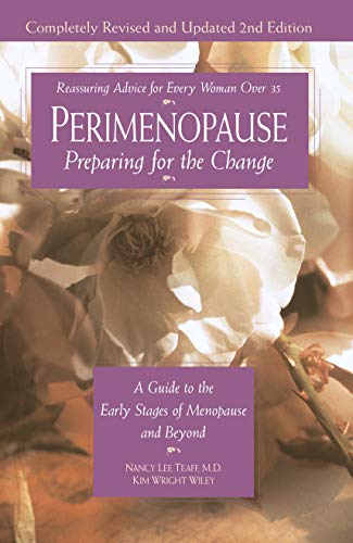 9780761519287: Perimenopause--Preparing for the Change, Revised 2nd Edition: A Guide to the Early Stages of Menopause and Beyond