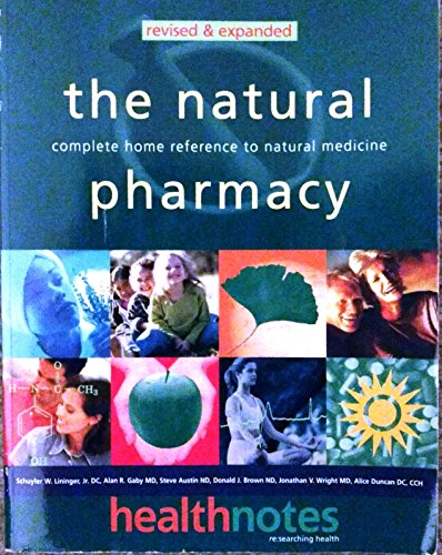 Stock image for The Natural Pharmacy: Complete Home Reference to Natural Medicine for sale by Discover Books