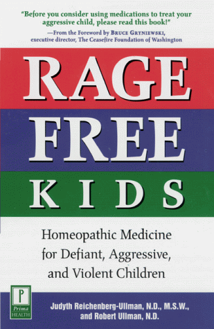 Stock image for Rage-Free Kids : Homeopathic Medicine for sale by Better World Books