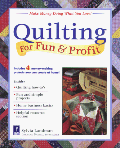 Stock image for Quilting For Fun & Profit for sale by Wonder Book