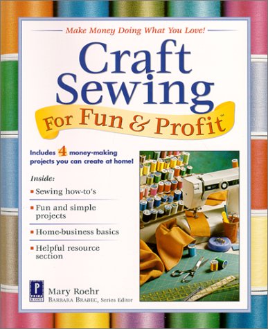 Craft Sewing for Fun and Profit