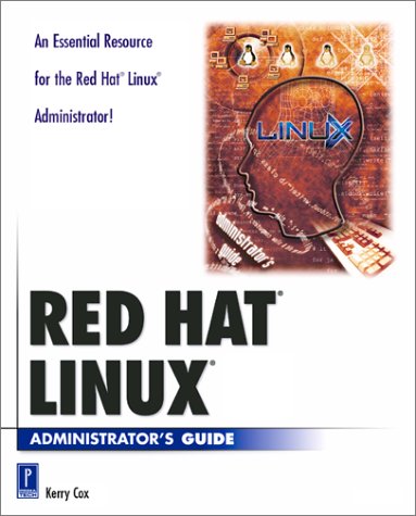 Imagen de archivo de Red Hat LINUX Administrator's Guide (With CD-ROM) (Prima Development) a la venta por Bookmans