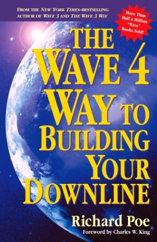 Beispielbild fr The Wave 4 Way to Building Your Downline zum Verkauf von Better World Books